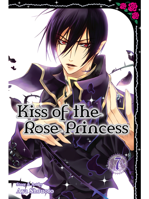 Title details for Kiss of the Rose Princess, Volume 7 by Aya Shouoto - Available